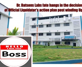 Dr. Datsons Labs fate hangs in the decision of Official Liquidator’s action plan post winding up