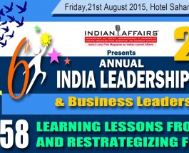 India@58 is the theme at 6th Annual India Leadership Conclave & Indian Affairs Business Leadership Awards 2015
