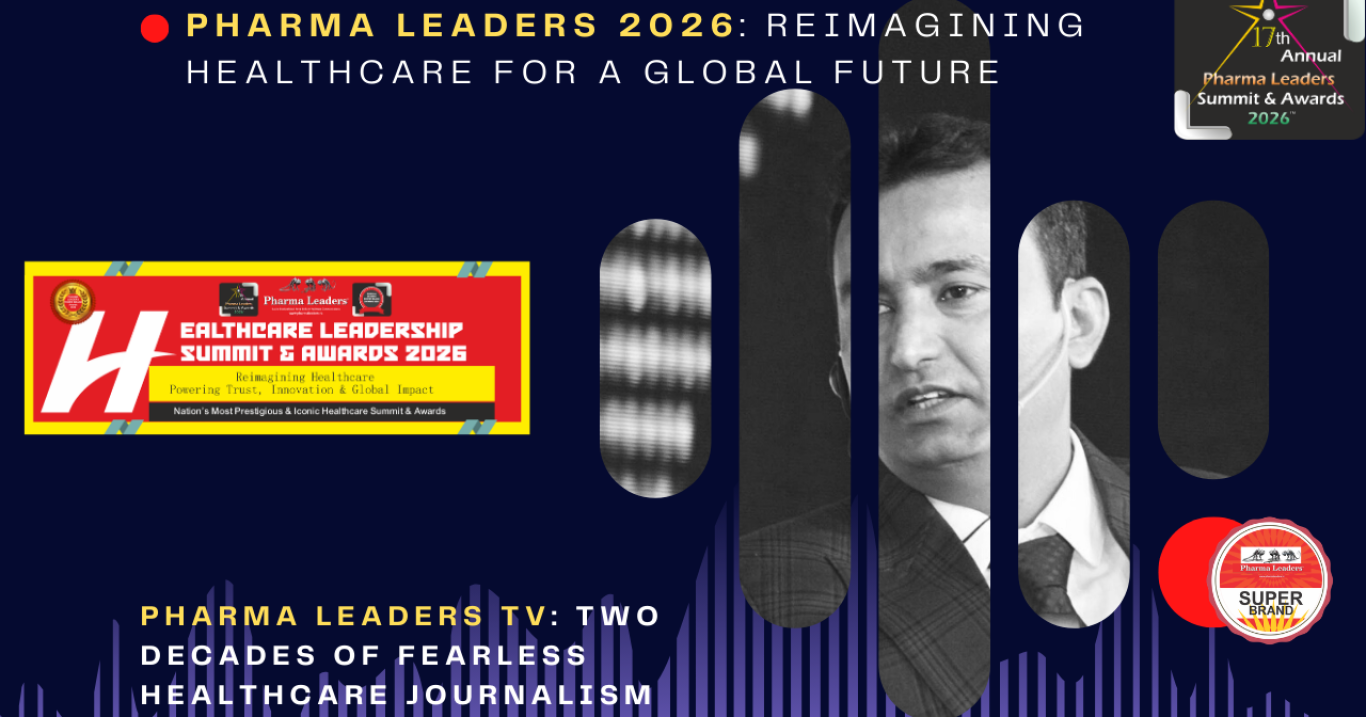 Pharma Leaders 2026 : Reimagining Healthcare – Powering Trust, Innovation & Global Impact