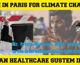 Modi in Paris for Climate Change, Indian Healthcare System in ICU, What Next?